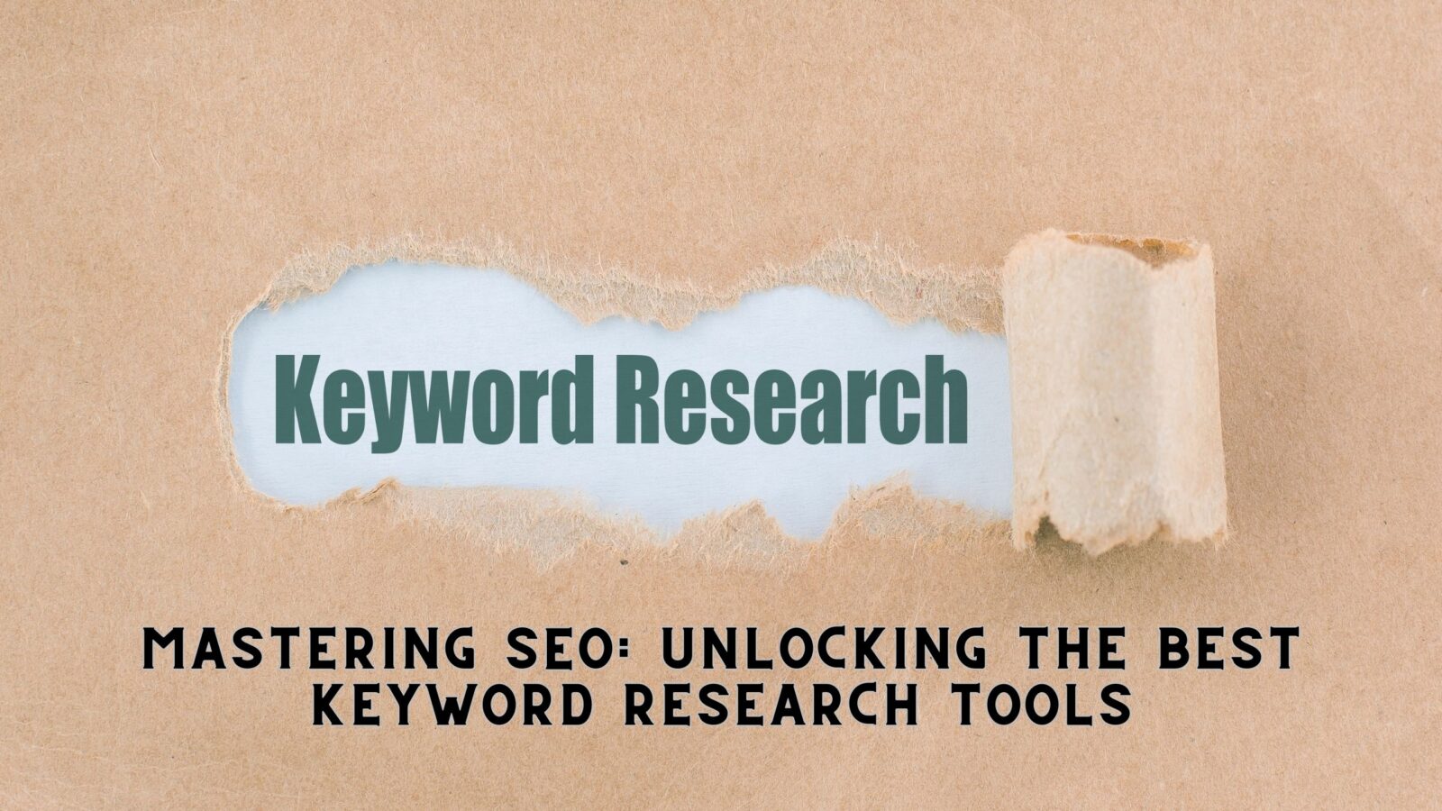 Mastering SEO: Unlocking the Best Keyword Research Tools